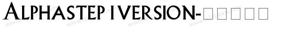 Alphastep  i version字体转换